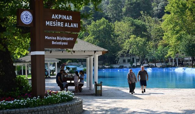 Manisalıların Akpınar Mesire Alanı özlemi sona erdi