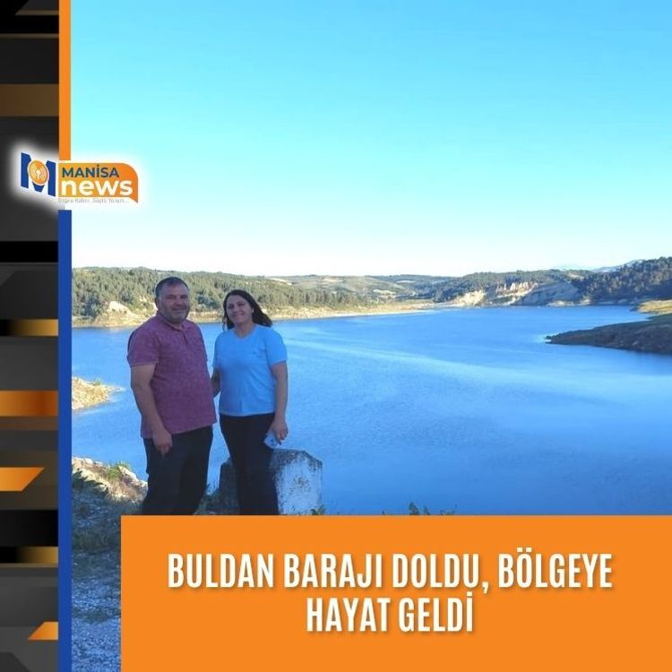 Buldan Barajı doldu, bölgeye hayat geldi