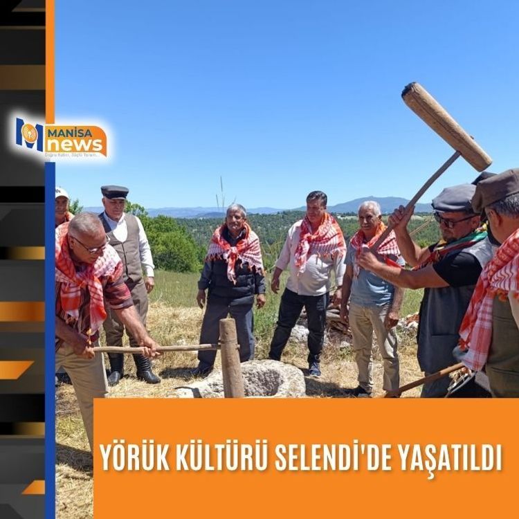 Yörük kültürü Selendi'de yaşatıldı