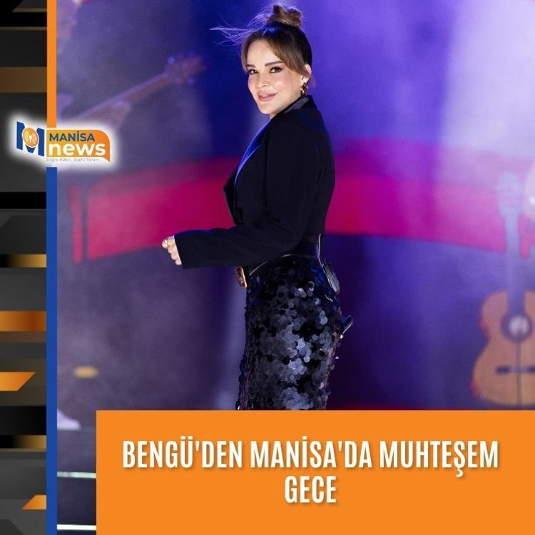 Bengü'den Manisa'da muhteşem gece