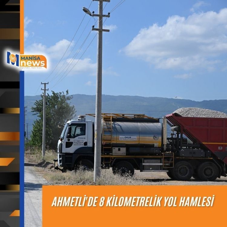 Ahmetli'de 8 kilometrelik yol hamlesi