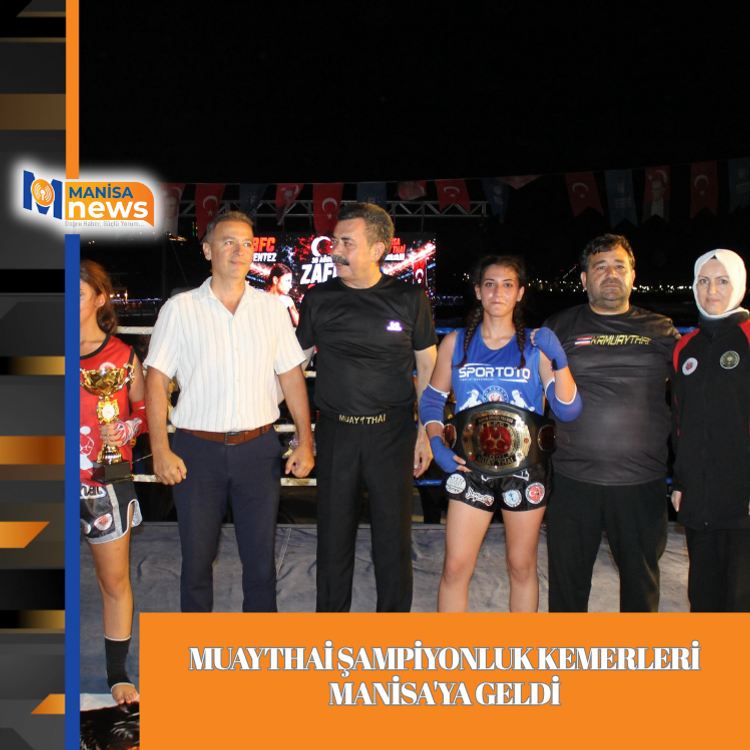 Muaythai şampiyonluk kemerleri Manisa'ya geldi