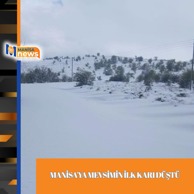 Manisa'ya mevsimin ilk karı düştü