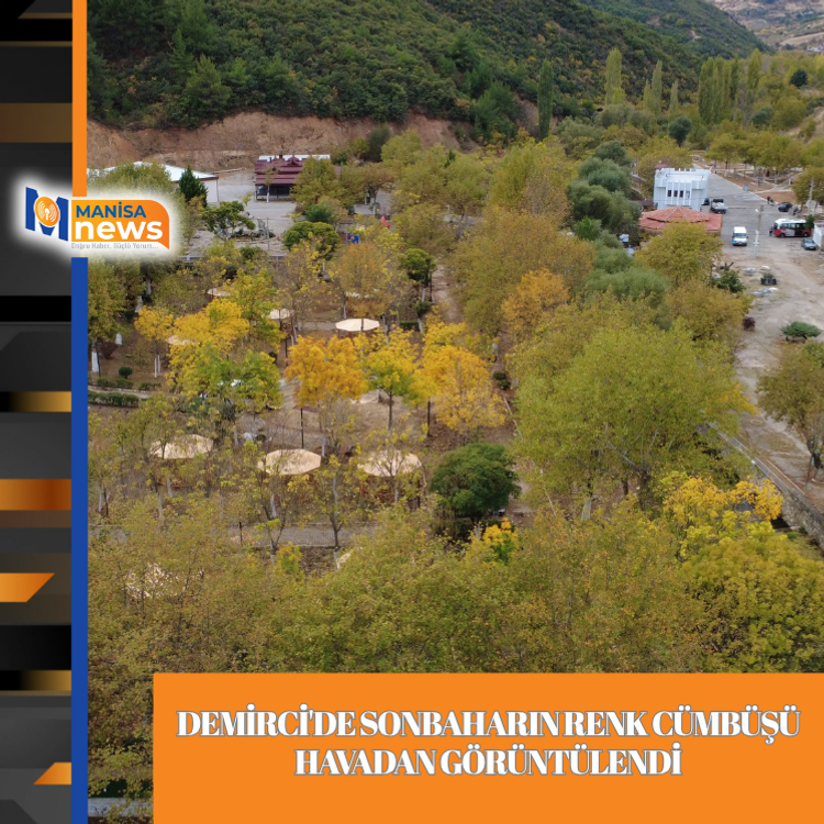 Demirci'de sonbaharın renk cümbüşü havadan görüntülendi