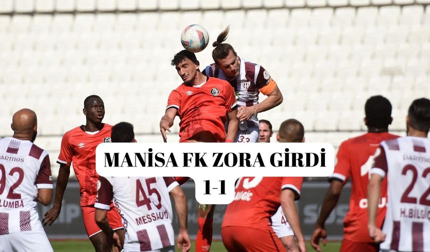 MANİSA FK ZORA GİRDİ 1-1