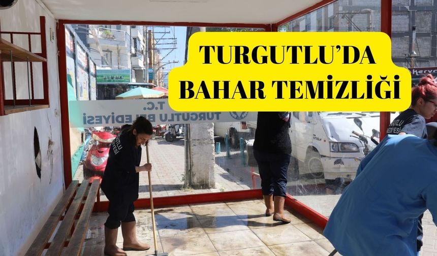 Turgutlu’da  bahar temizliği