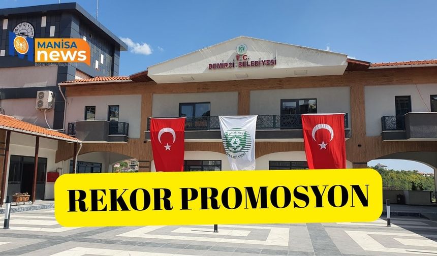 Demirci Belediyesi personeline promosyon müjdesi