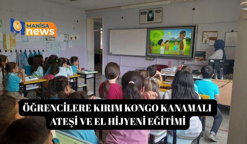 Öğrencilere Kırım Kongo Kanamalı Ateşi ve el hijyeni eğitimi
