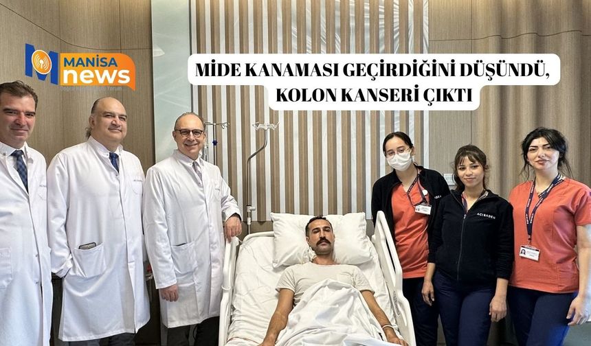 Mide kanaması geçirdiğini düşündü, kolon kanseri çıktı