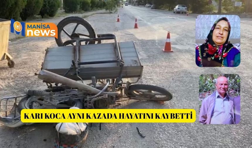 Karı koca aynı kazada hayatını kaybetti