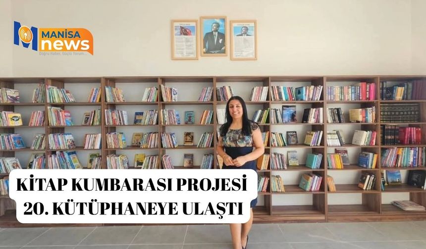 Kitap Kumbarası Projesi 20. kütüphaneye ulaştı
