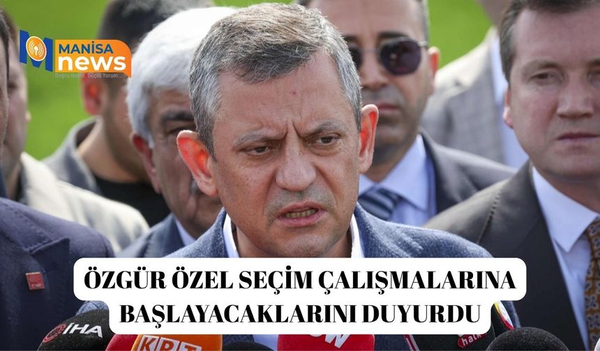 Özgür Özel seçim çalışmalarına başlayacaklarını duyurdu