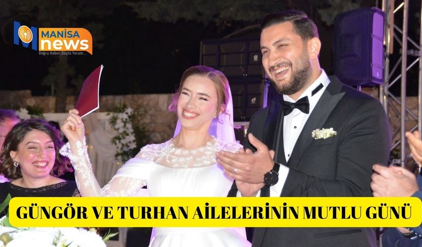 Güngör ve Turhan ailelerinin mutlu günü