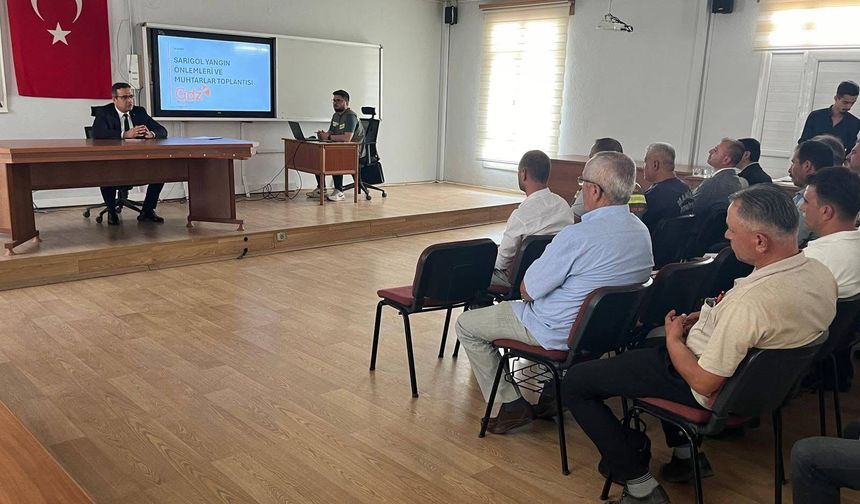 Sarıgöl’de muhtarlarla orman yangınları toplantısı yapıldı