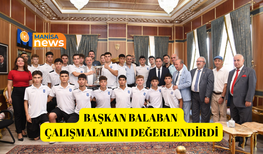 Başkan Balaban çalışmalarını değerlendirdi