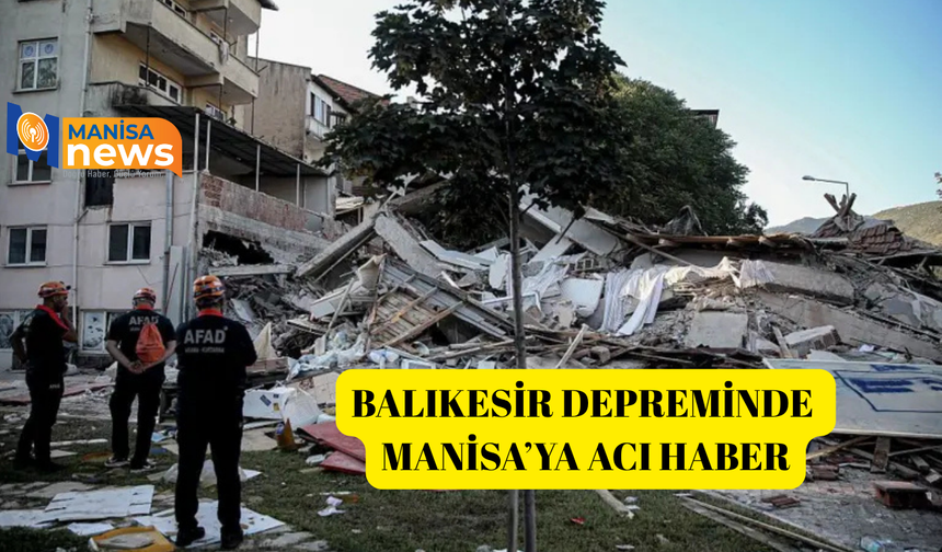 Manisa'ya acı haber