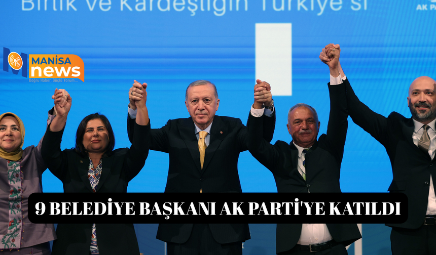 9 belediye başkanı AK Parti'ye katıldı