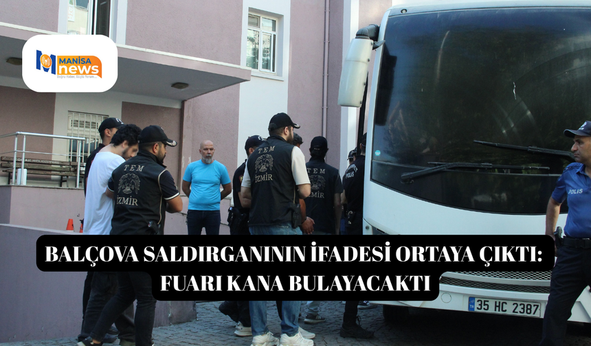 Balçova saldırganının ifadesi ortaya çıktı: Fuarı kana bulayacaktı