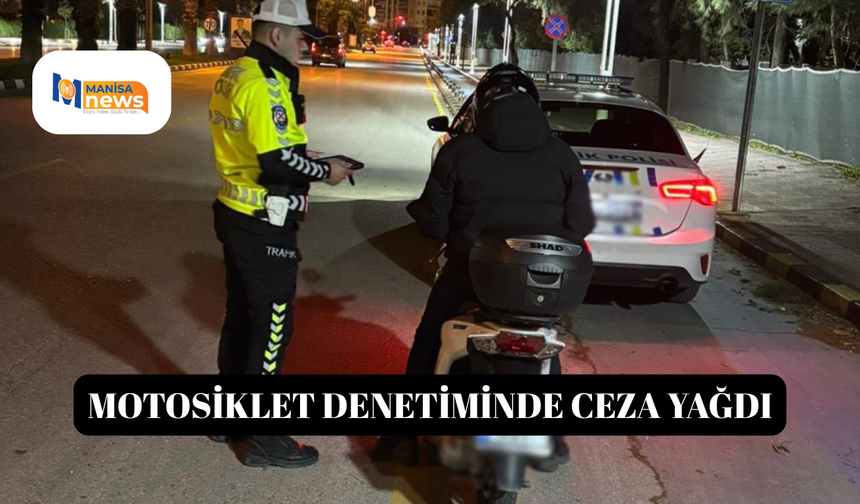 Motosiklet denetiminde ceza yağdı