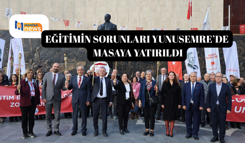 Eğitimin sorunları Yunusemre’de masaya yatırıldı