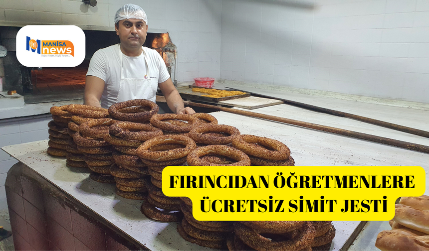 Fırıncıdan öğretmenlere ücretsiz simit jesti