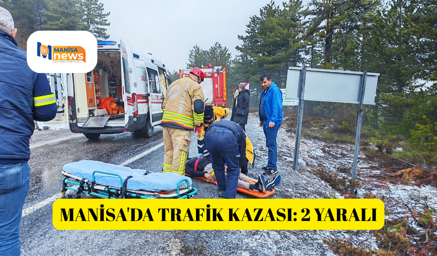 Manisa'da trafik kazası: 2 yaralı