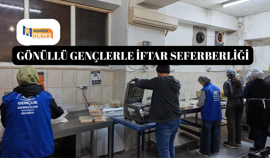 Gönüllü gençlerle iftar seferberliği