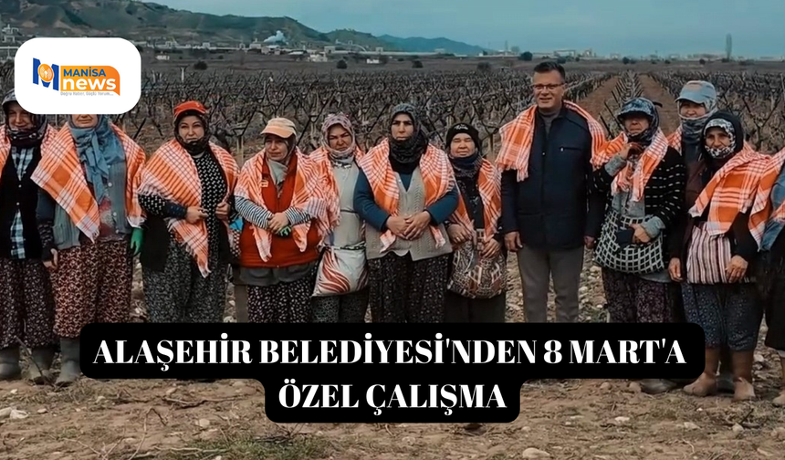 Alaşehir Belediyesi'nden 8 Mart'a özel çalışma
