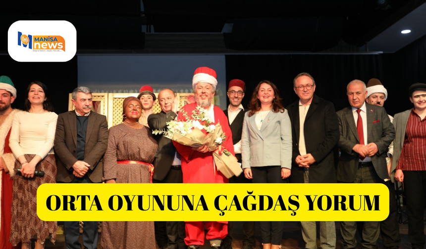 Orta oyununa çağdaş yorum