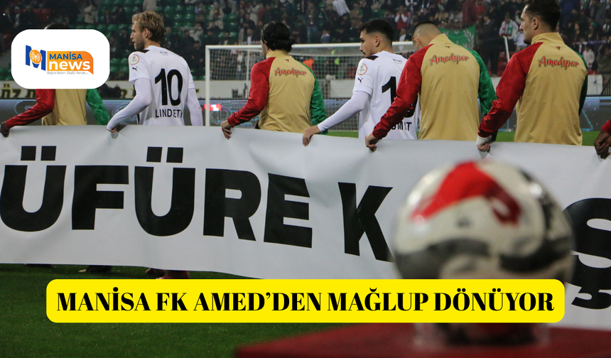 Amed, Manisa FK'yı 2-0 Mağlup Etti