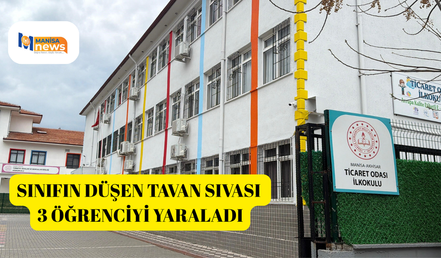 Sınıfın düşen tavan sıvası 3 öğrenciyi yaraladı