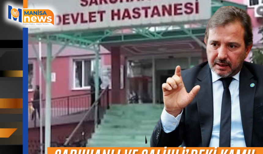 Saruhanlı ve Salihli’deki kamu arazilerinin özelleştirilmesine İYİ Partiden tepki