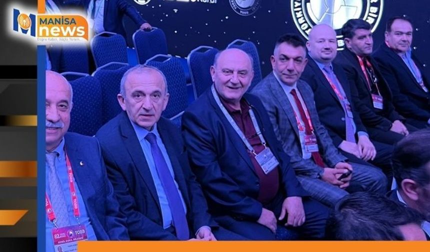 MANİSA TSO HEYETİ TOBB 82. GENEL KURULU’NA KATILDI