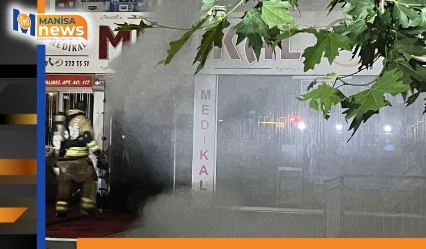 Manisa’da medikal ürünler satan iş yerinde yangın