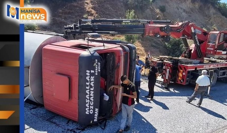 Alaşehir-Eşme yolunda tanker devrildi